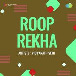 Roop Rekha - Vidyanath Seth Song Download